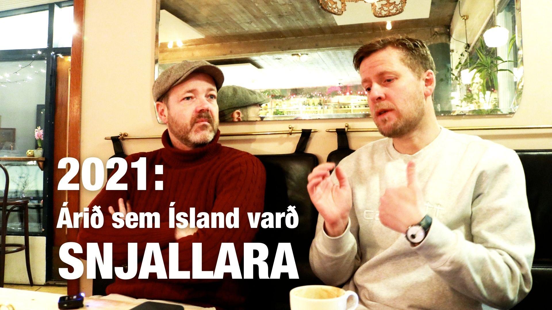 2021: Árið sem Ísland varð snjallara